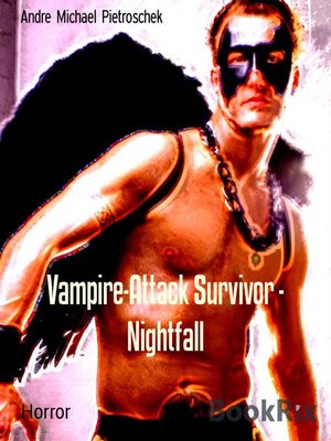cover image of Vampire-Attack Survivor--Nightfall